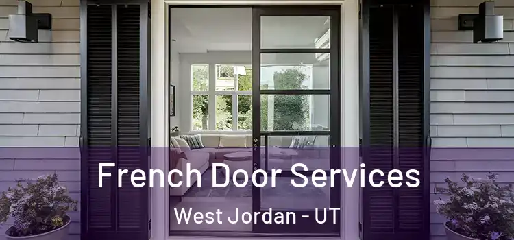 French Door Services West Jordan - UT